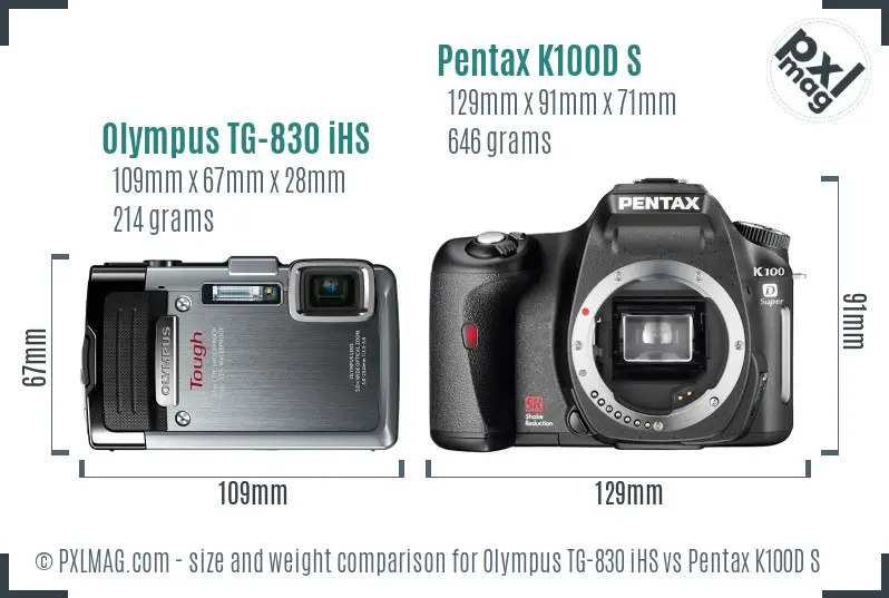 Olympus TG-830 iHS vs Pentax K100D S size comparison