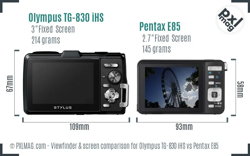 Olympus TG-830 iHS vs Pentax E85 Screen and Viewfinder comparison