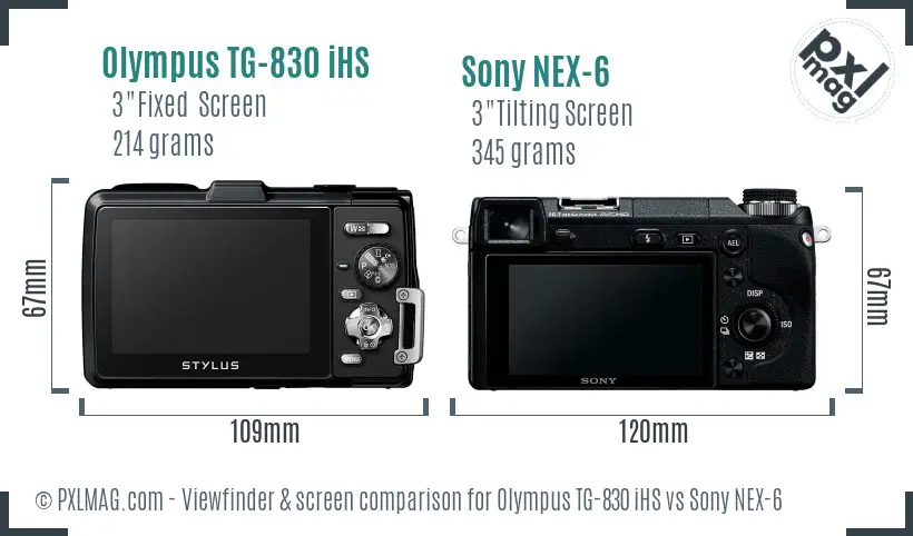 Olympus TG-830 iHS vs Sony NEX-6 Screen and Viewfinder comparison