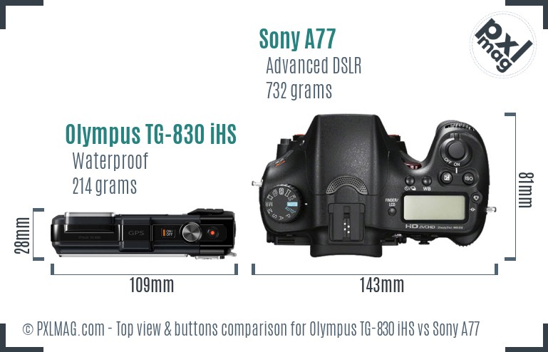 Olympus TG-830 iHS vs Sony A77 top view buttons comparison