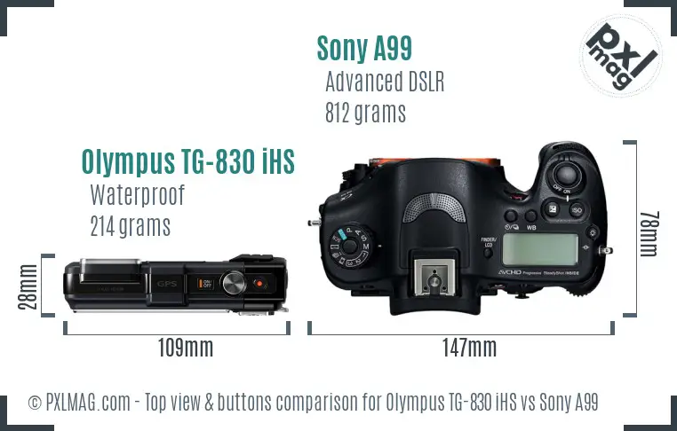 Olympus TG-830 iHS vs Sony A99 top view buttons comparison
