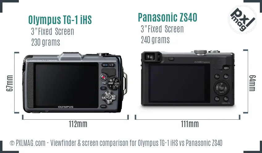 Olympus TG-1 iHS vs Panasonic ZS40 Screen and Viewfinder comparison