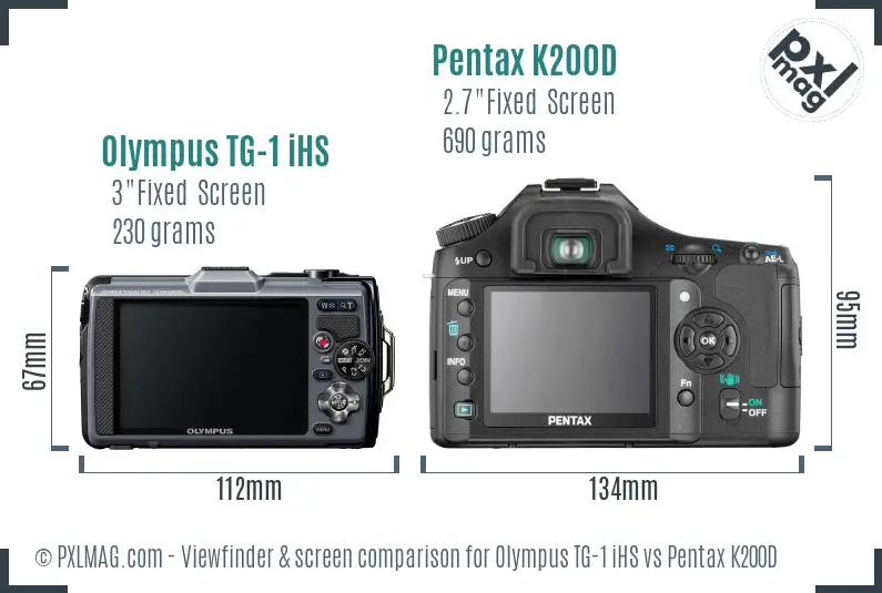 Olympus TG-1 iHS vs Pentax K200D Screen and Viewfinder comparison