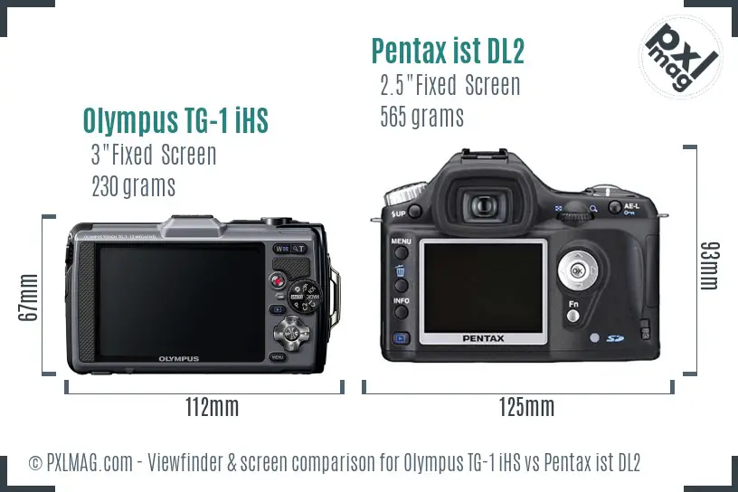Olympus TG-1 iHS vs Pentax ist DL2 Screen and Viewfinder comparison