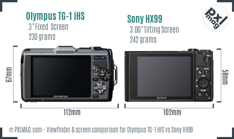 Olympus TG-1 iHS vs Sony HX99 Screen and Viewfinder comparison