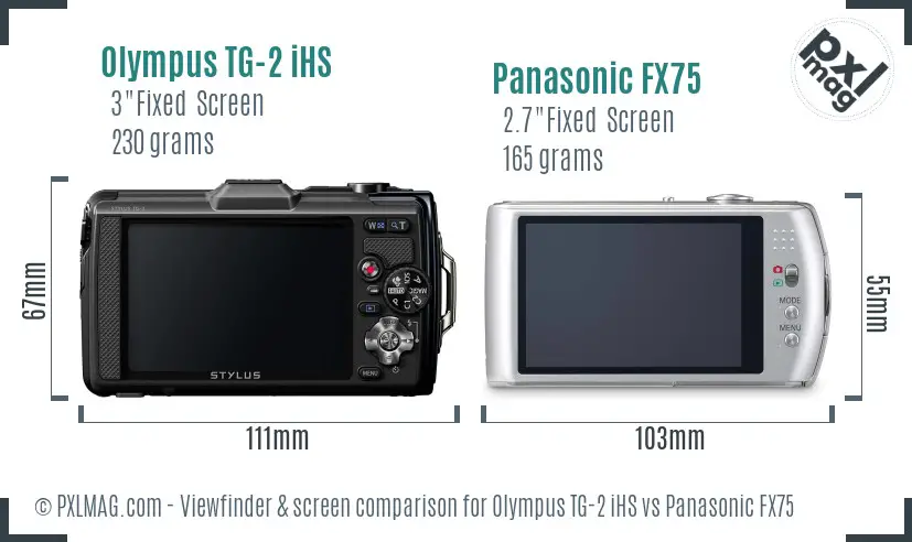 Olympus TG-2 iHS vs Panasonic FX75 Screen and Viewfinder comparison Olympus TG-2 iHS vs Panasonic FX75 Screen and Viewfinder comparison