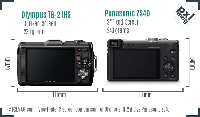 Olympus TG-2 iHS vs Panasonic ZS40 Screen and Viewfinder comparison