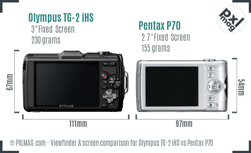 Olympus TG-2 iHS vs Pentax P70 Screen and Viewfinder comparison