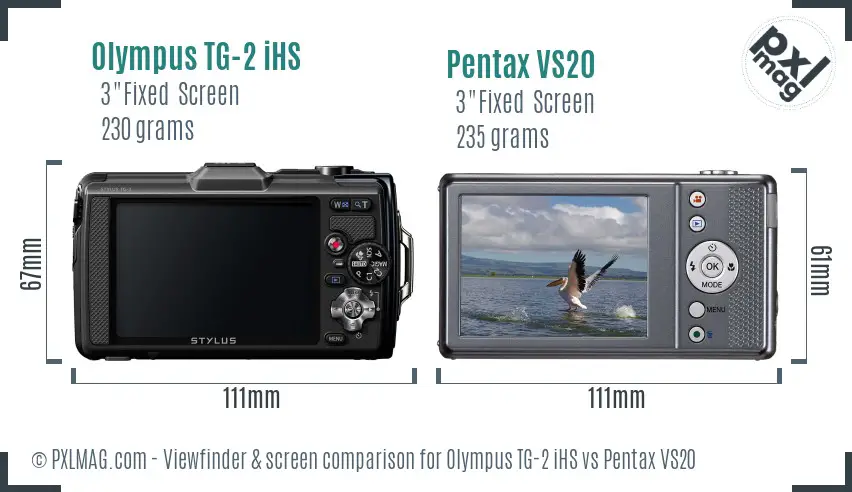 Olympus TG-2 iHS vs Pentax VS20 Screen and Viewfinder comparison