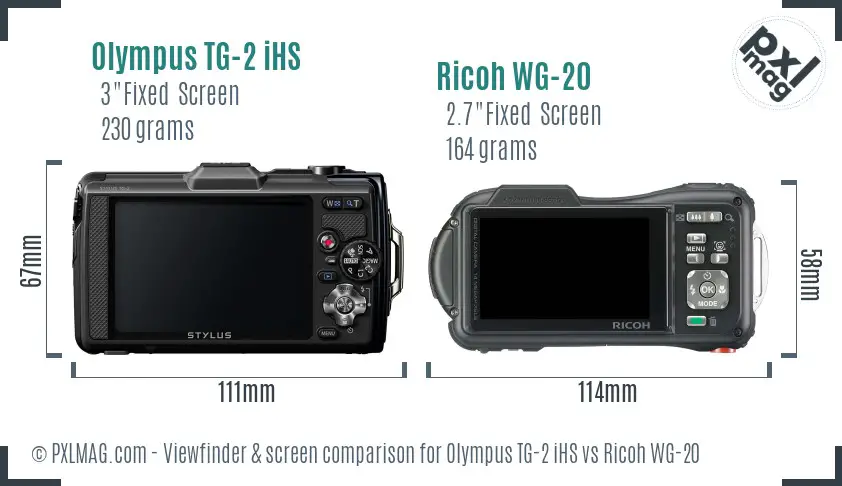 Olympus TG-2 iHS vs Ricoh WG-20 Screen and Viewfinder comparison