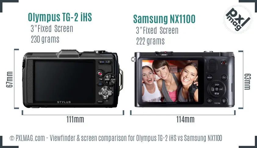 Olympus TG-2 iHS vs Samsung NX1100 Screen and Viewfinder comparison