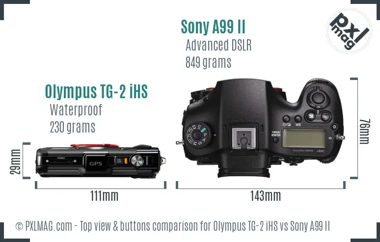 Olympus TG-2 iHS vs Sony A99 II top view buttons comparison