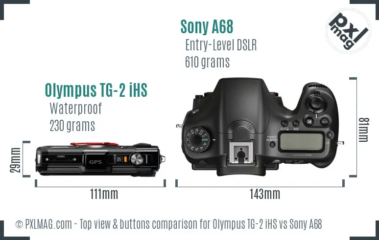 Olympus TG-2 iHS vs Sony A68 top view buttons comparison