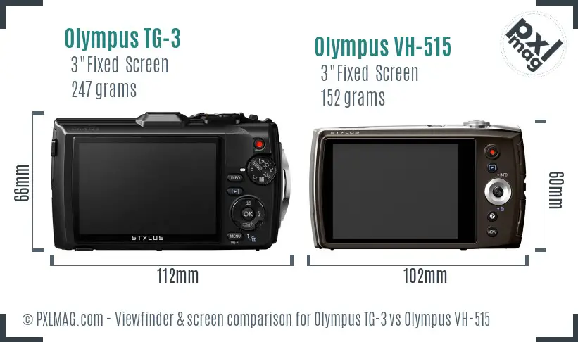 Olympus TG-3 vs Olympus VH-515 Screen and Viewfinder comparison