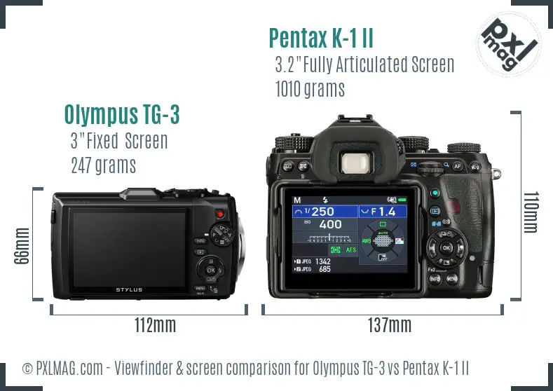 Olympus TG-3 vs Pentax K-1 II Screen and Viewfinder comparison