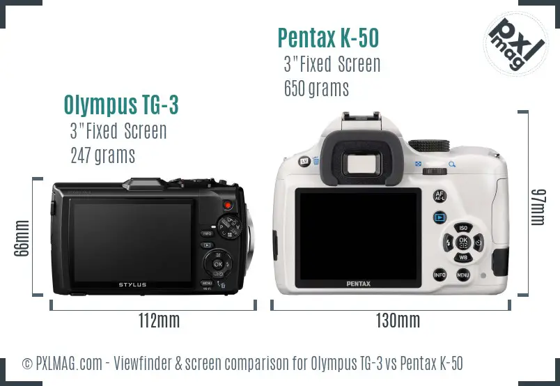 Olympus TG-3 vs Pentax K-50 Screen and Viewfinder comparison