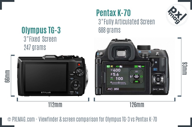 Olympus TG-3 vs Pentax K-70 Screen and Viewfinder comparison