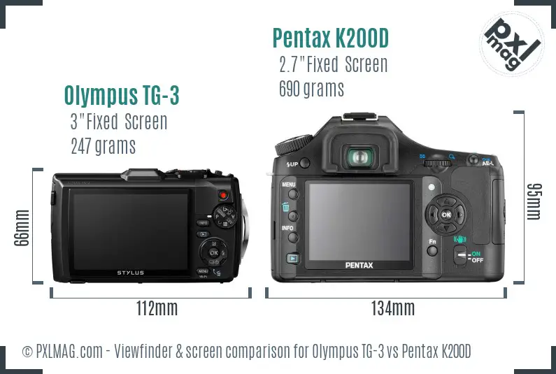 Olympus TG-3 vs Pentax K200D Screen and Viewfinder comparison