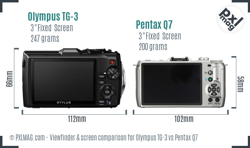 Olympus TG-3 vs Pentax Q7 Screen and Viewfinder comparison