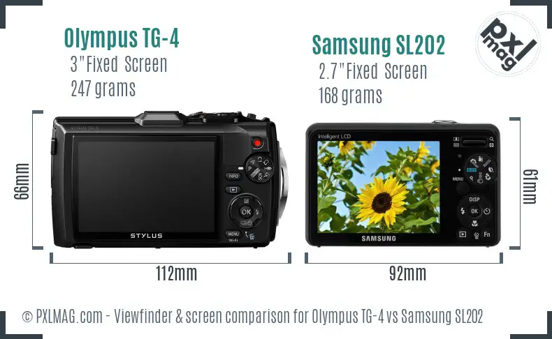 Olympus TG-4 vs Samsung SL202 Screen and Viewfinder comparison