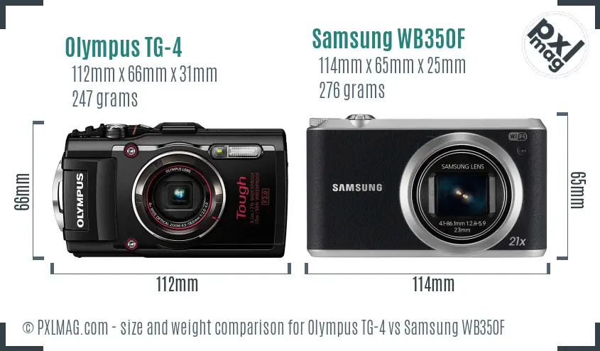 Olympus TG-4 vs Samsung WB350F size comparison Olympus TG-4 vs Samsung WB350F size comparison