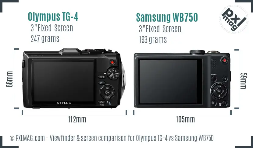 Olympus TG-4 vs Samsung WB750 Screen and Viewfinder comparison