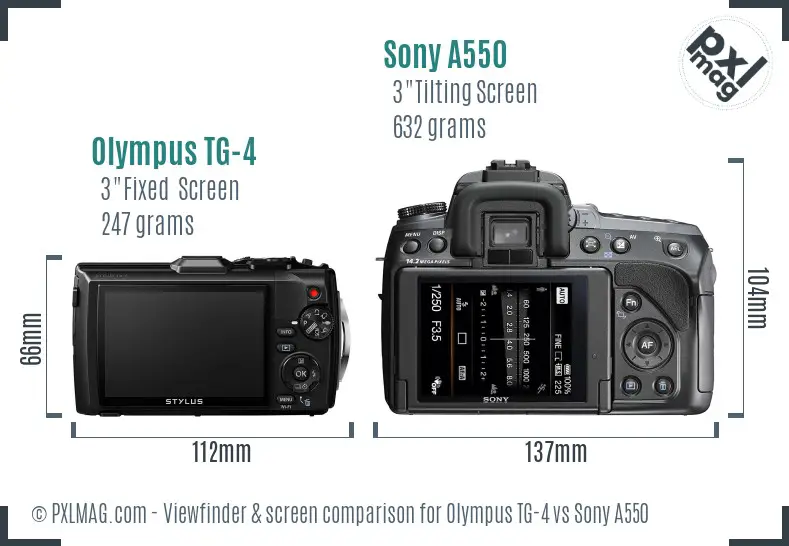 Olympus TG-4 vs Sony A550 Screen and Viewfinder comparison