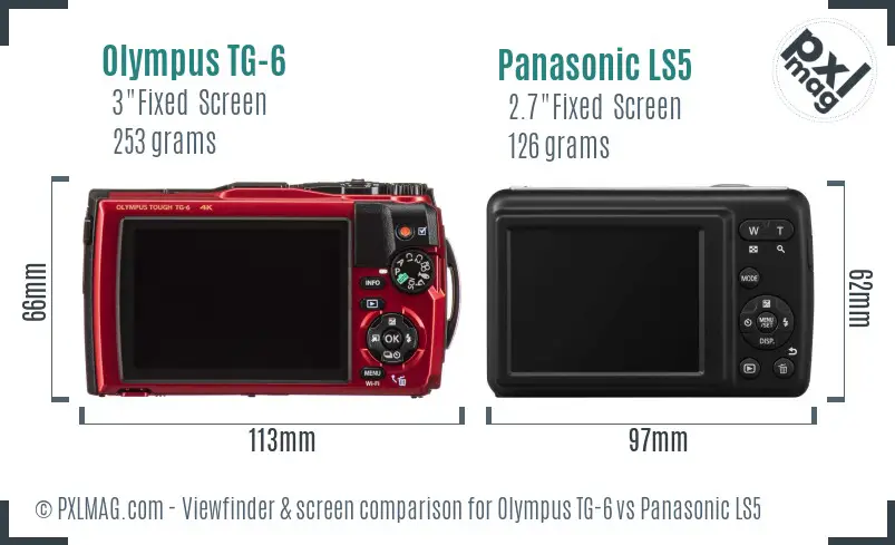 Olympus TG-6 vs Panasonic LS5 Screen and Viewfinder comparison Olympus TG-6 vs Panasonic LS5 Screen and Viewfinder comparison