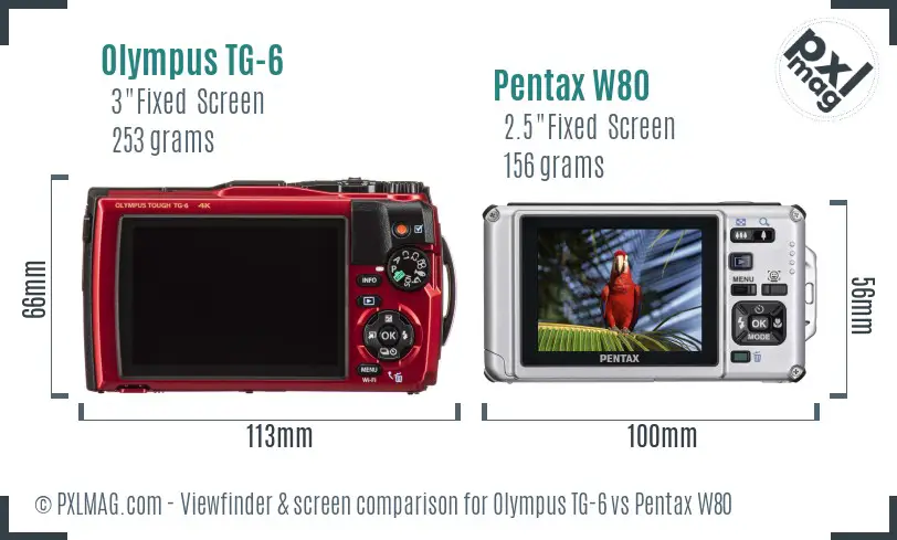 Olympus TG-6 vs Pentax W80 Screen and Viewfinder comparison