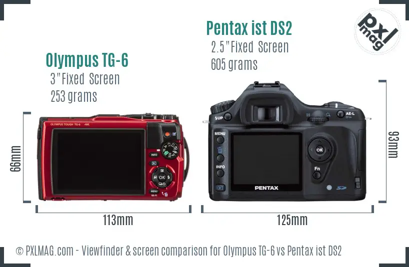 Olympus TG-6 vs Pentax ist DS2 Screen and Viewfinder comparison