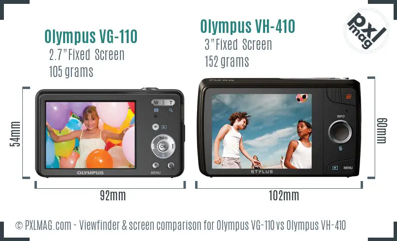 Olympus VG-110 vs Olympus VH-410 Screen and Viewfinder comparison