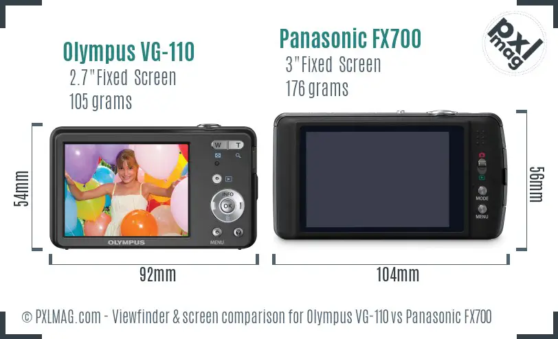 Olympus VG-110 vs Panasonic FX700 Screen and Viewfinder comparison