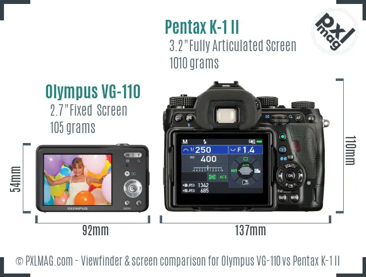 Olympus VG-110 vs Pentax K-1 II Screen and Viewfinder comparison