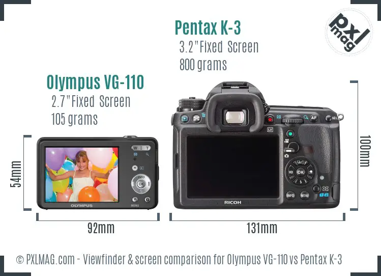 Olympus VG-110 vs Pentax K-3 Screen and Viewfinder comparison
