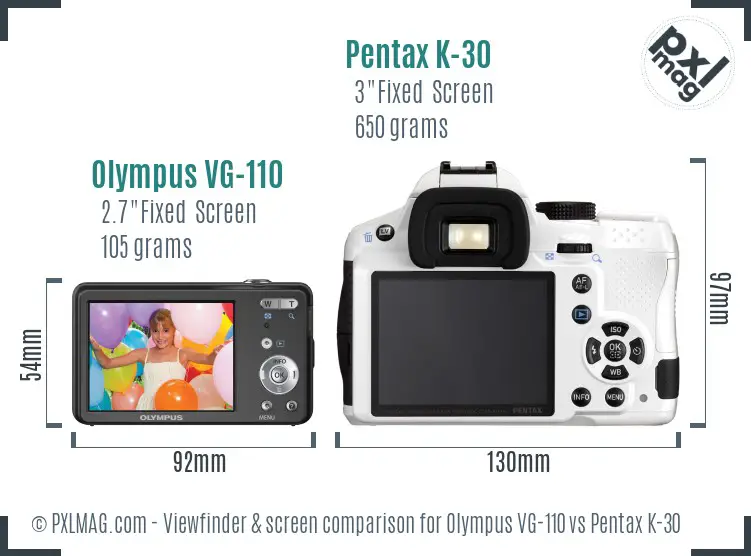 Olympus VG-110 vs Pentax K-30 Screen and Viewfinder comparison