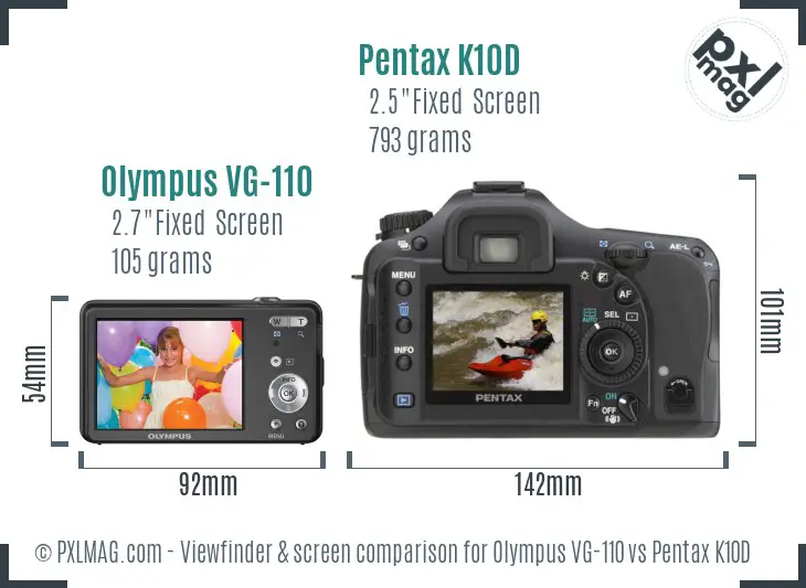 Olympus VG-110 vs Pentax K10D Screen and Viewfinder comparison