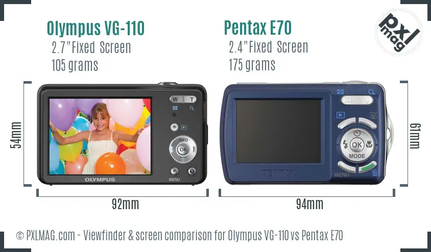 Olympus VG-110 vs Pentax E70 Screen and Viewfinder comparison