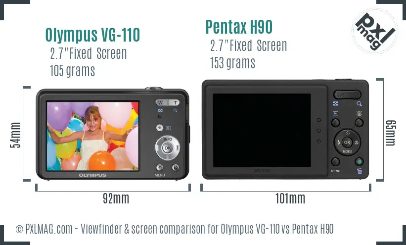 Olympus VG-110 vs Pentax H90 Screen and Viewfinder comparison
