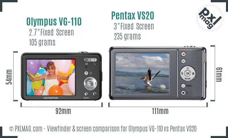 Olympus VG-110 vs Pentax VS20 Screen and Viewfinder comparison