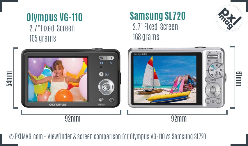 Olympus VG-110 vs Samsung SL720 Screen and Viewfinder comparison