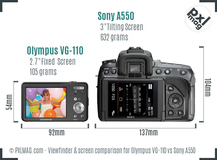 Olympus VG-110 vs Sony A550 Screen and Viewfinder comparison