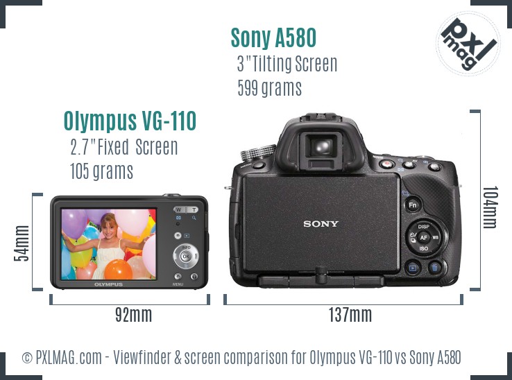 Olympus VG-110 vs Sony A580 Screen and Viewfinder comparison