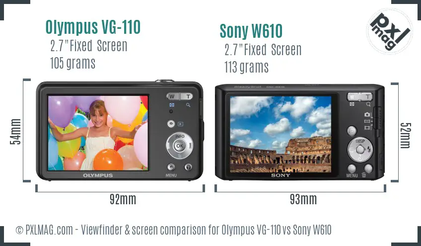 Olympus VG-110 vs Sony W610 Screen and Viewfinder comparison