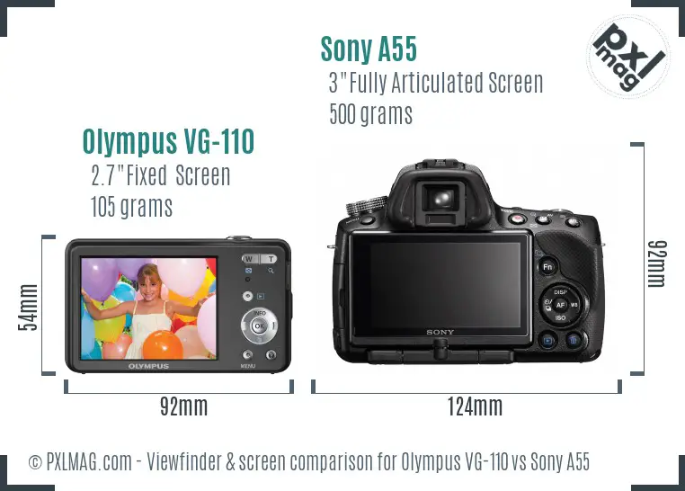 Olympus VG-110 vs Sony A55 Screen and Viewfinder comparison