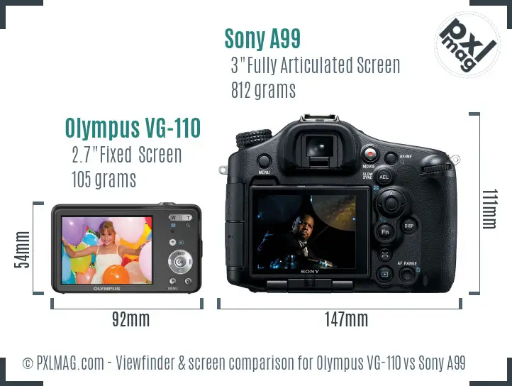 Olympus VG-110 vs Sony A99 Screen and Viewfinder comparison