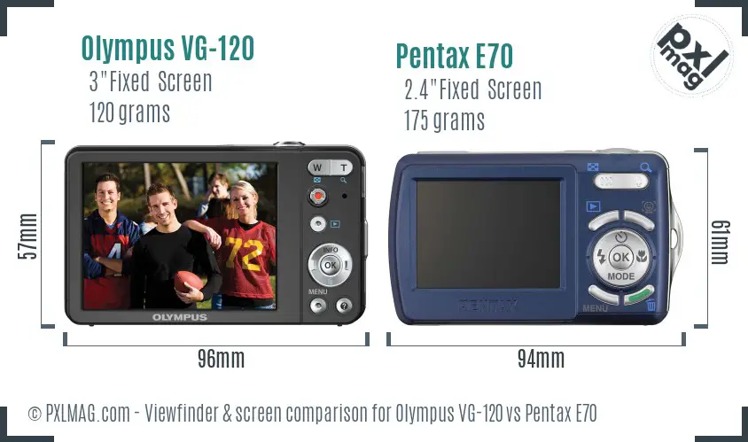 Olympus VG-120 vs Pentax E70 Screen and Viewfinder comparison