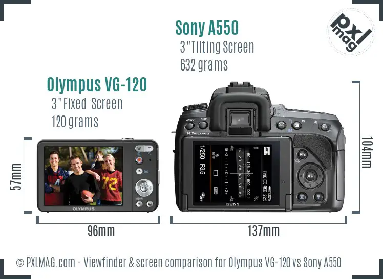 Olympus VG-120 vs Sony A550 Screen and Viewfinder comparison