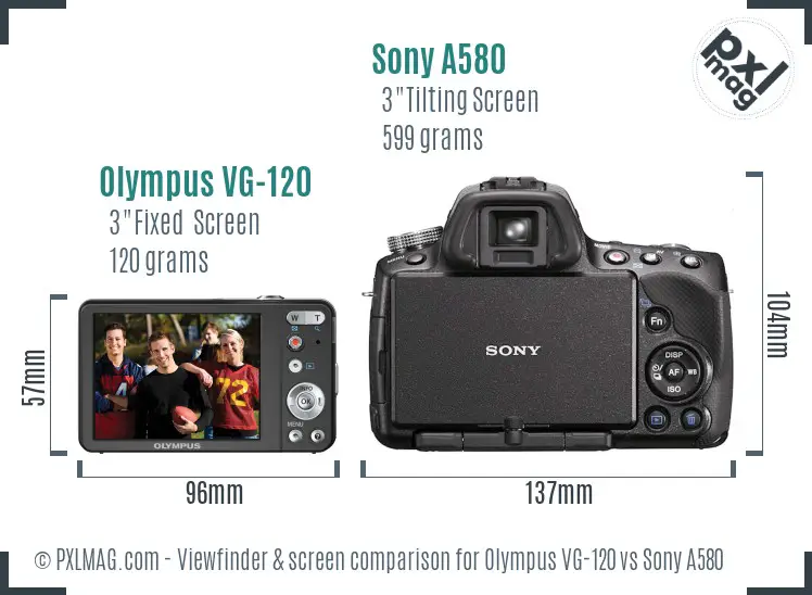 Olympus VG-120 vs Sony A580 Screen and Viewfinder comparison