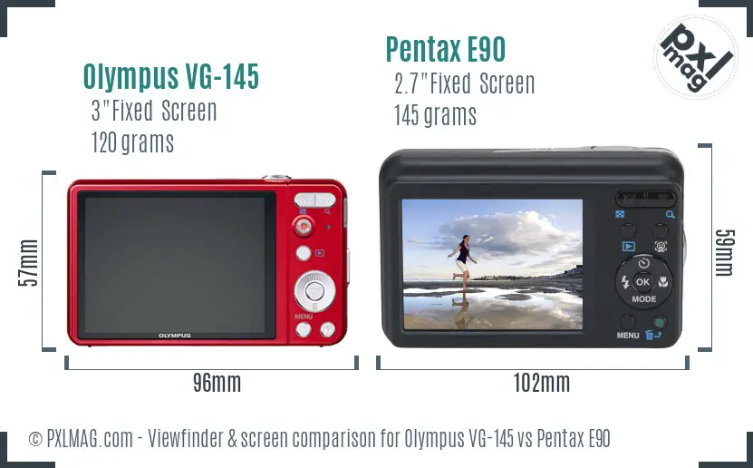 Olympus VG-145 vs Pentax E90 Screen and Viewfinder comparison