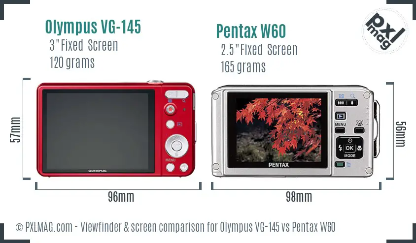 Olympus VG-145 vs Pentax W60 Screen and Viewfinder comparison